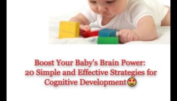 IQ-ul bebelușului: creșterea puterii creierului bebelușului